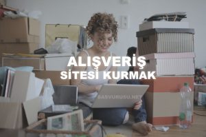 alışveriş-sitesi-açmak