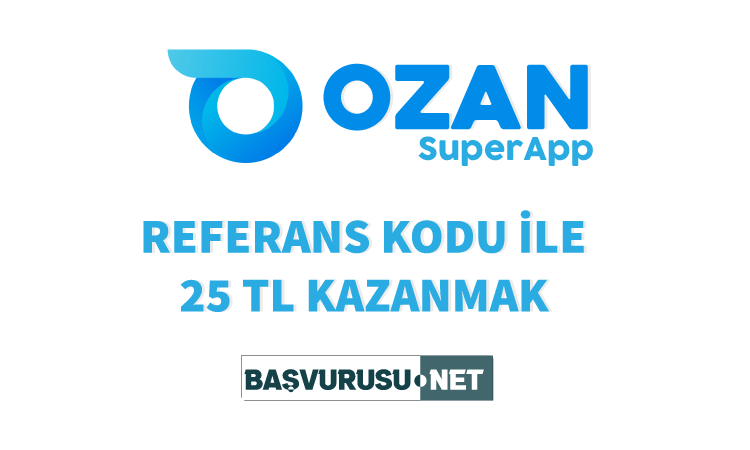 Ozan SuperApp Bedava 25 TL Kazanma