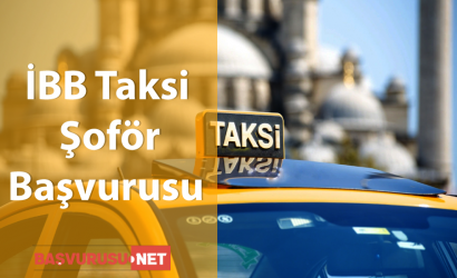 ibb-taksi-şoför-başvurusu-nasıl-yapılır