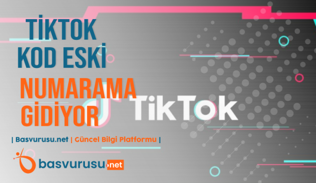 tiktok-doğrulama-kodu-eski-numarama-gidiyor