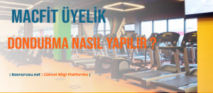 macfit-uyelik-dondurma