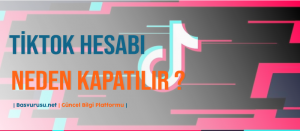 tktok-hesabi-neden-kapatilir